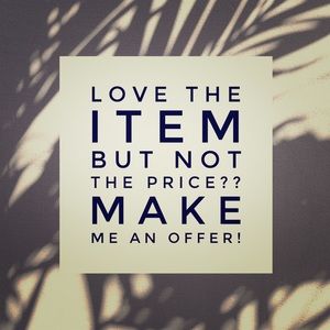 Love the item but not the price? Make me an offer!
